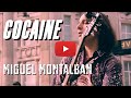 Miguel Montalban Cocaine JJ Cale