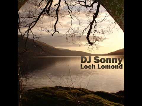 DJ Sonny - Loch Lomond
