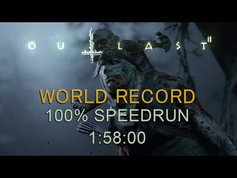 Outlast 2 World Record 100% Speedrun 1:58:00 (PC)