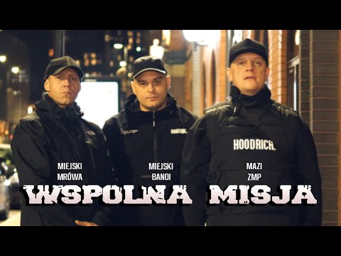 Mazi ZMP - Wspólna Misja ft. Miejski Front & Dj CutAHead (prod. Bandyta)
