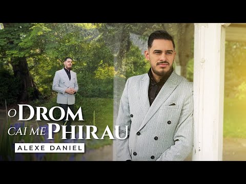 Alexe Daniel - O DROM CAI ME PHIRAU | Official Video 4K