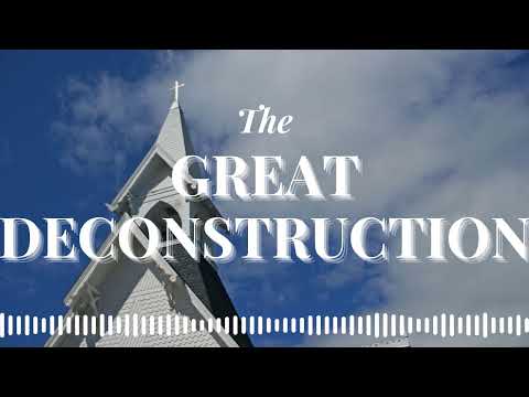The Great Deconstruction - Episode 1: Lars | The Great Deconstruction Podcast