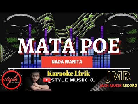 Mata Poe Abiel Jatnika - karaoke lirik (nada wanita) ll koplo bajidor