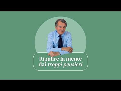 INCONTRO Ripulire la mente dai troppi pensieri