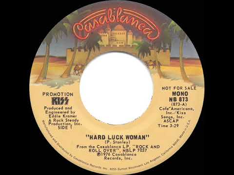 1977 Kiss - Hard Luck Woman (mono radio promo 45)