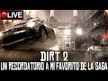Dirt 2 Un Paseo Por Mi Juego Favorito De La Saga Live