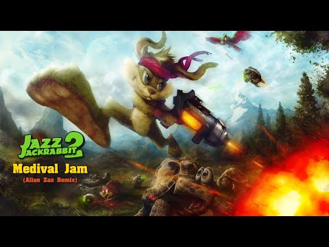 Jazz Jackrabbit 2 - Medival Jam (Allan Zax Remix)