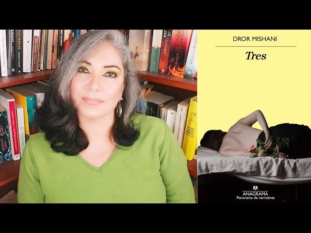 Vídeo relacionado con Tres (Panorama de narrativas nº 1039)