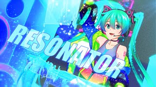 RESONATOR / feat.初音ミク【オリジナル曲】