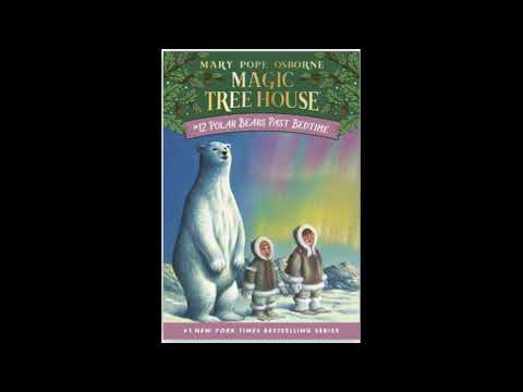 Magic Tree House #12 Polar Bears Past Bedtime