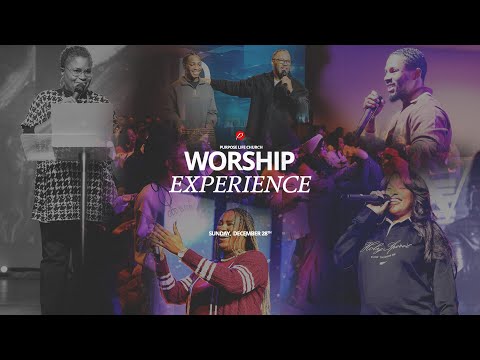 Purpose Life Worship Experience