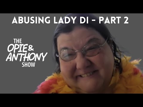 Opie & Anthony - Abusing Lady Di SUPERCUT (Part 2) #DiCEMBER