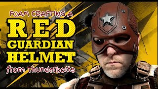 Making a Red Guardian Helmet from Thunderbolts