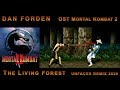DAN FORDEN The Living Forest Paul UnFaces Remix 2020 OST MK 2 Arcade Version