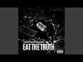 Eat The Truth