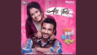 Aisi Taisi (From &quot;Golak Bugni Bank Te Batua&quot; Soundtrack)