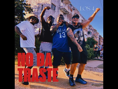 Los 4 X Yomil - No Da Traste