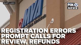 MVA registration errors prompt calls for statewide review, automatic refunds
