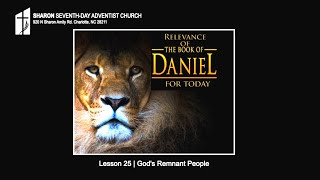 The Relevance of the Book of Daniel for Today: Lesson 25-  God's Remnant People