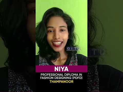 Niya, Fashion Designing Student, Shares Her Experience at GITD