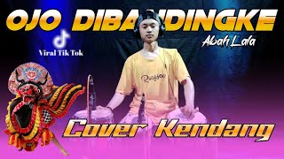 Download lagu OJO DIBANDINGKE - Abah Lala || Versi Koplo Cover Kendang by Firman Music mp3