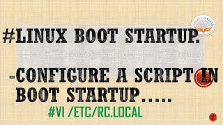 how to add command in linux boot startup || setup linux boot startup || linux boot startup script ||