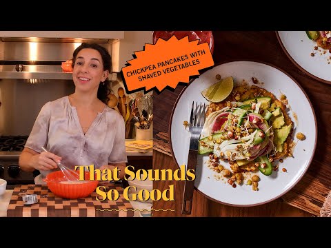 Vegetarian Chickpea Pancakes with Crunchy Veggies | That Sounds So Good