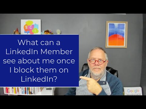 What can a LinkedIn Member see about me after I block ... - YouTube
