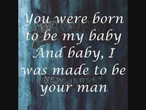Bon Jovi-Born To Be My Baby (Lyrics)