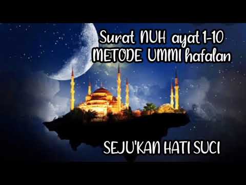 SURAT NUH AYAT 1-10 10X | HAFALAN METODEBUMMI | JUZ 29