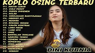 Download lagu Album Dini Kurnia - ANCUR LEBUR, GERAJAGAN, ACLAK - Full Album Lagu Osing Banyuwangi Viral mp3