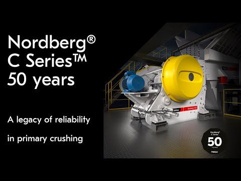 Metso celebrates 50 years of Nordberg® C Series™ jaw crushers!
