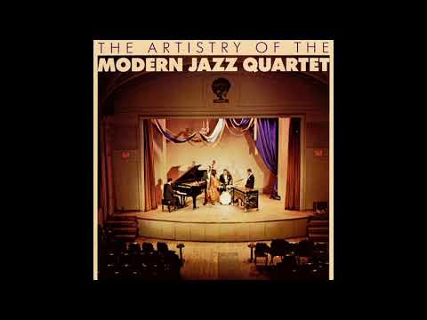 The Artistry Of the Modern Jazz Quartet