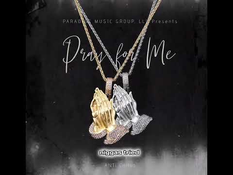 ANTi Carlos - Pray For Me (Official Audio)