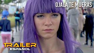 Ojalá te mueras - Tráiler español