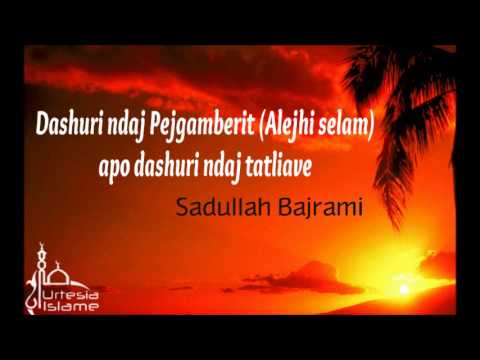 Dashuri ndaj Pejgamberit (Alejhi selam) apo dashuri ndaj tatliave - Sadullah Bajrami