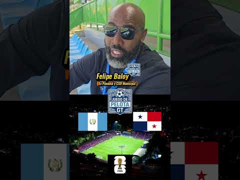 "Playing for the Club could be an advantage for Guatemala," Felipe Baloy said.