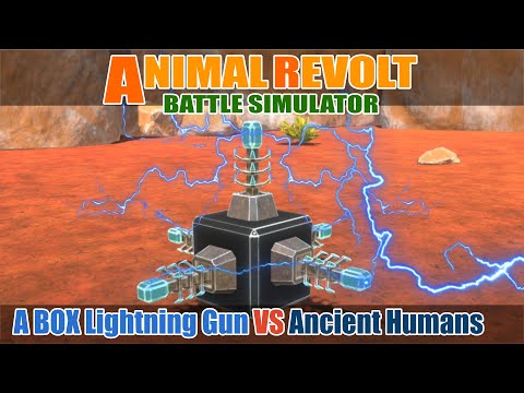 A BOX Lightning Gun vs Ancient Humans - Animal Revolt Battle Simulator
