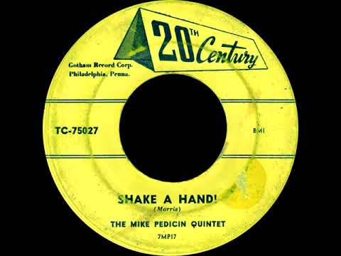 Shake A Hand! / When We Met - Mike Pedicin Quintet (1955)