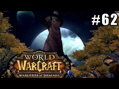 WORLD OF WARCRAFT #62 Spires of Arak Stoktron Brewery ★ let's play gameplay walkthrough