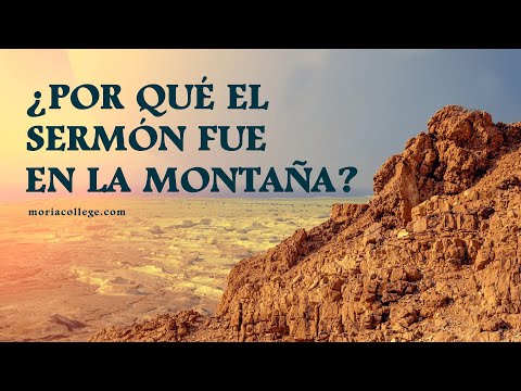 ¿Por qué el sermón fue en la montaña?