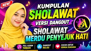 Download lagu TERBARU VIRAL ‼️KUMPULAN LAGU SHOLAWAT VERSI DANGDUT ‼️SHOLAWAT PALING  TRENDING mp3