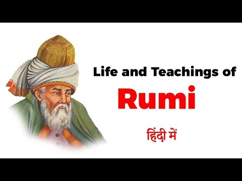 Life and Teachings of Jalaluddin Rumi, 13th century Persian poet & Sufi mystic - Know all about Rumi