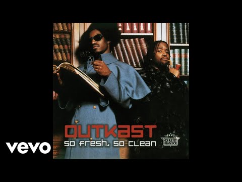 So Fresh, So Clean (Stankonia Remix - Official Audio)