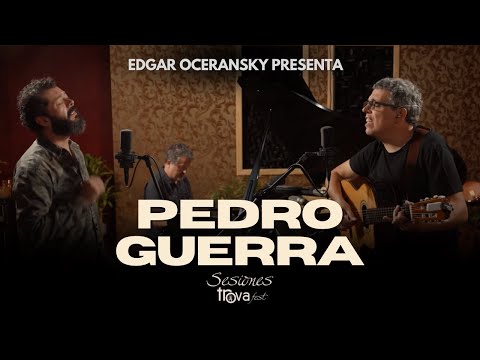 Sesiones Trovafest presenta: PEDRO GUERRA
