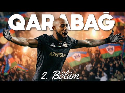 2025-2026 Qarabag Champions League Story / Part 2