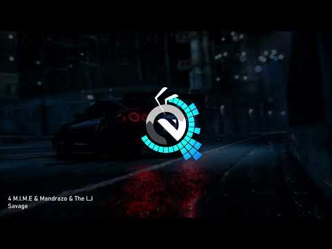 4 M.I.M.E & Mandrazo & The LJ - Savage
