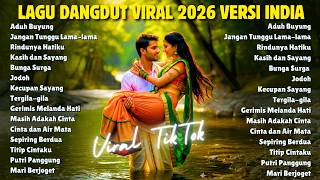 Download lagu Lagu Hits Viral TikTok 2026 🎧 Lagu Dangdut Versi India Paling Banyak Diputar JANGAN TUNGGU LAMA LAMA mp3
