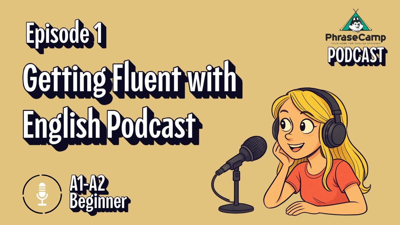 English PhraseCamp Podcast Ep 1: Level A1-A2 Listening Practice | 3 Beginner Fun Stories