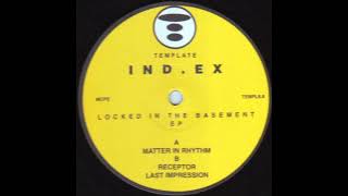 Ind.ex - Matter In Rhythm